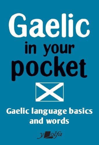 Gaelic in Your Pocket: Gaelic Language Basics & Words