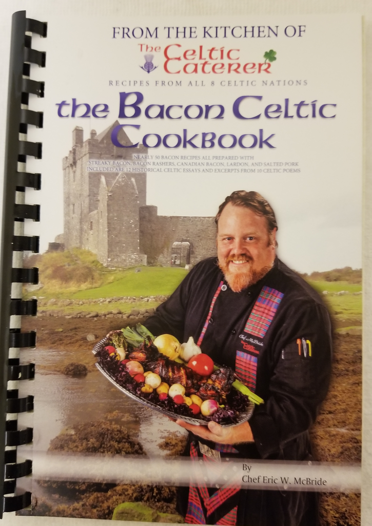 The Celtic Caterer-The Bacon Celtic Cookbook