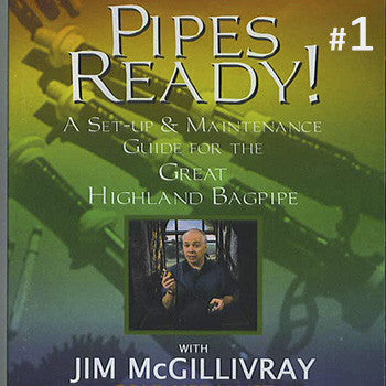Pipes Ready! by Jim McGiIlivray DVD