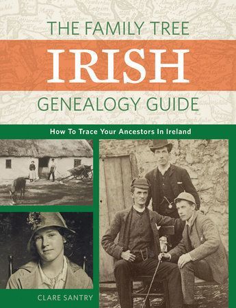 The Family Tree Irish Genealogy Guide